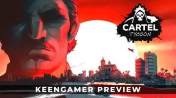 Cartel Tycoon Preview: Drugs and Money Make the World Go Round – KeenGamer