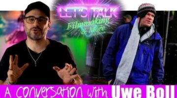 Let’s Talk – A Conversation With UWE BOLL!