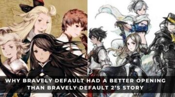 Why Bravely Default Had a Better Opening Than Bravely Default 2’s Story