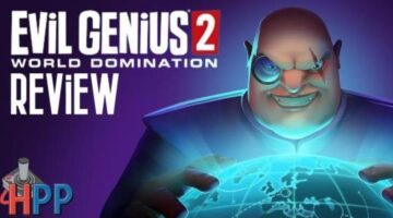Evil Genius 2 Review (PC) – Hey Poor Player