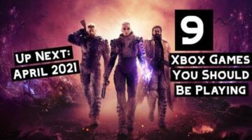 Up Next: The 9 games you should be playing on your Xbox in April 2021
