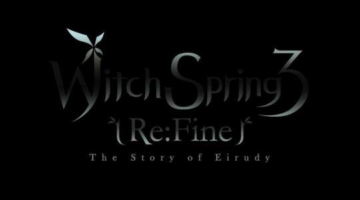 WitchSpring3 Re:Fine – The Story of Eirudy Coming to Switch, Pre-Order Physical Version Today