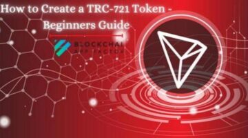 How to Create a TRC-721 Token — Beginners Guide