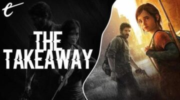 The Last of Us Remake Makes Perfect Sense, Even If It’s the Boring Move