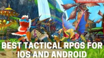 6 Best Tactical RPGs for iOS and Android