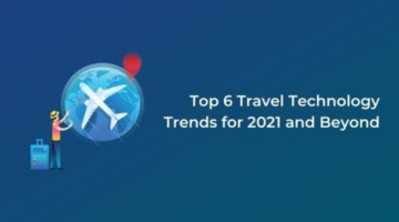 Top 6 Travel Technology Trends for 2021
