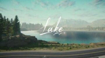 Lake Is A Calm Delivery Game That Hooks You In With Its Characters – Explosion Network