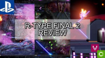 A legendary shmup franchise returns – R-Type Final 2 Review [Video Chums]