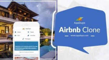 Become A Multi-millionaire Using Appdupe’s Airbnb Clone Script