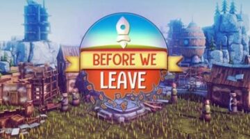 The civilization-building game “Before We Leave” is now available for PC via Steam
