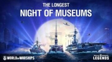 World Of Warships Reveals Longest Night of Museums