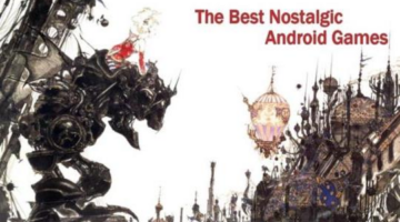 The Best Nostalgic Android Games