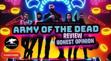 Army of the Dead Review – Honest Opinion