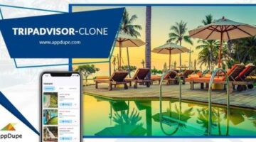 Earn Lavishly From The Travel Booking Apps Market With The Tripadvisor Clone App