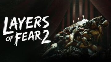 Layers of Fear 2 Review (Switch) – Ferry Scary | Finger Guns