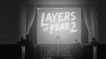 Layers of Fear 2 (Switch) Review – Terrifying & Disorienting Experience | COGconnected