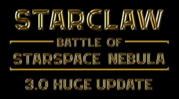 3.0 HUGE Update to Starclaw: Battle of StarSpace Nebula
