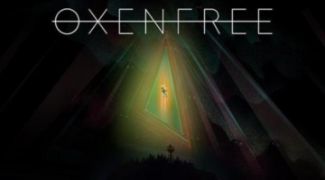 Oxenfree Rewind Review | Hardcore Droid