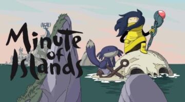 Minute of Islands is Available Now on Nintendo Switch