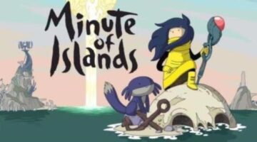 Minute Of Islands Review | Is That Enough Time? – Guide Fall