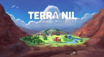 Terra Nil Preview (PC) – Hey Poor Player