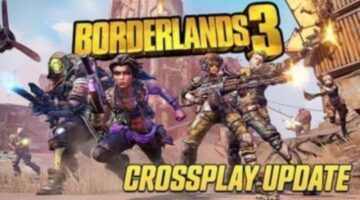 Borderlands 3 Crossplay Update