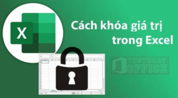 Khóa giá trị trong Excel đơn giản chỉ với 1 phím bấm [2021]