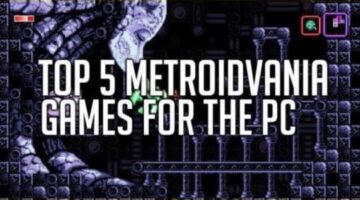 Top 5 Metroidvania Games Available on PC