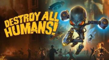 Destroy All Humans launches on Nintendo Switch