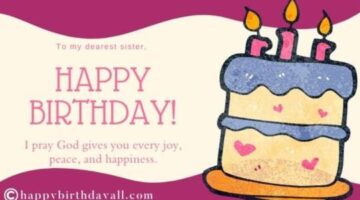 Heart Touching Birthday Wishes for Sister | Happy Birthday Quotes