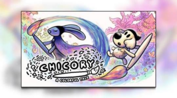 Chicory: A Colourful Tale Review – Thumb Culture