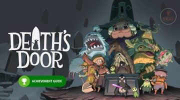 Death’s Door Achievement Guide