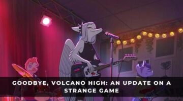 Goodbye, Volcano High: An Update on a Strange Game
