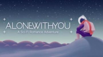 Alone With You (Switch) Review – Brace For Emotional Impact | COGconnected