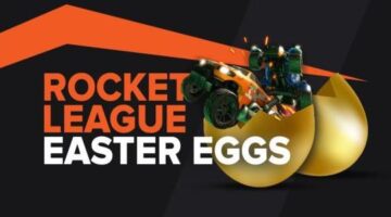 Rocket League Easter Eggs Guide
