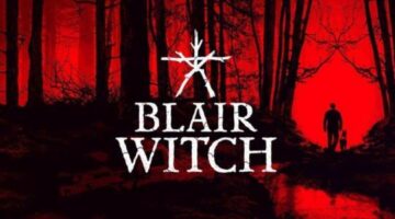 Blair Witch: VR Edition Out Now on PSVR