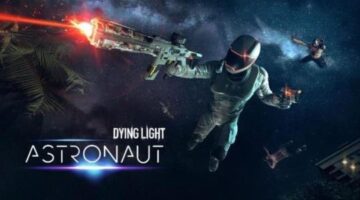 Dying Light, Low Gravity Reveal Trailer