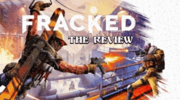 Fracked Review | The PlayStation Brahs
