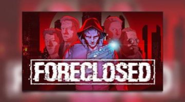 Foreclosed Review – Thumb Culture