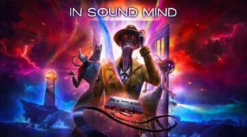 In Sound Mind PS5 Preview – Smart and Spooky | Pure PlayStation