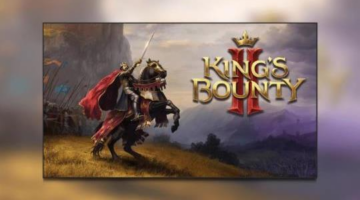 King’s Bounty II Review – Thumb Culture