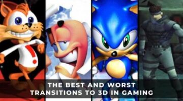 The Best and Worst Transitions to 3D in Gaming