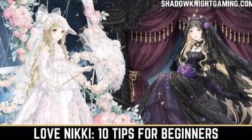 Love Nikki Beginner’s Guide | Getting Started with the Game