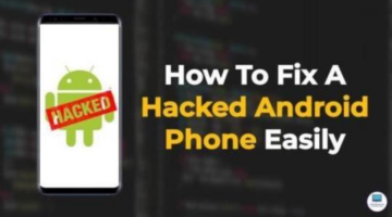How To Fix A Hacked Android Phone