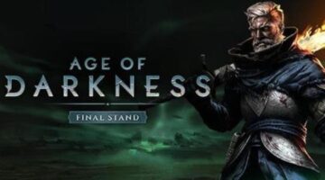 “Age of Darkness: Final Stand” is coming to Steam Early Access on October 7th
