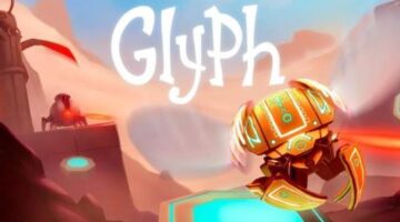 Glyph Review (PC) – Hey Poor Player