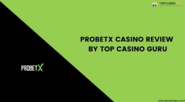 Probetx Casino Review – Everything you Need to Know About ProbetX