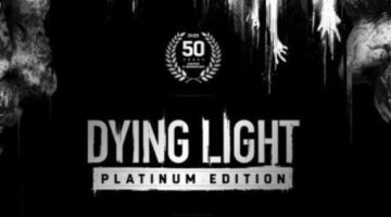 Dying Light Platinum Edition Brings the Harran Strain to Switch Today