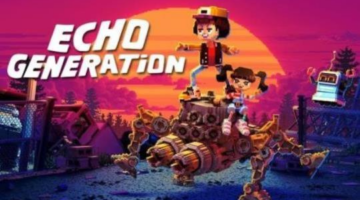 Echo Generation (Xbox One) Review – Hey Poor Player