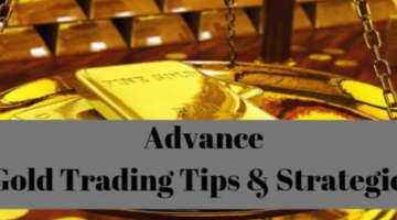 How to Trade Gold Profitability: Advance Gold Trading Tips and Strategies